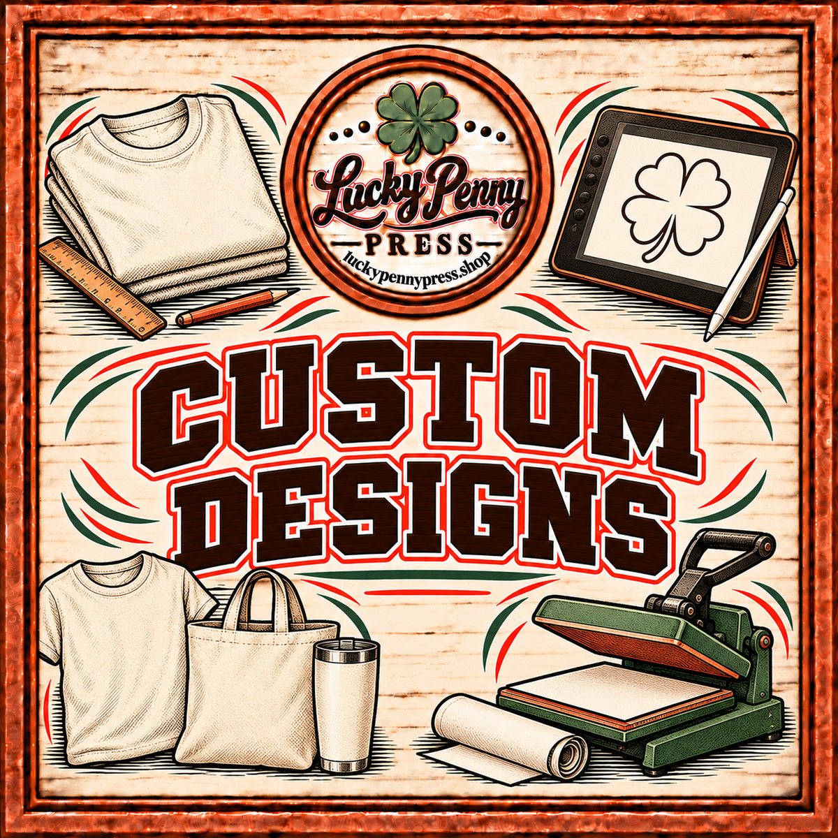 CUSTOM DESIGNS
